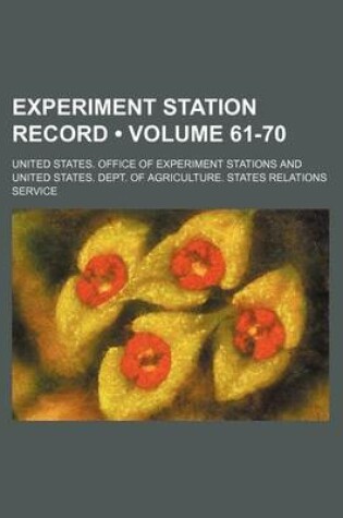 Cover of Experiment Station Record (Volume 61-70)