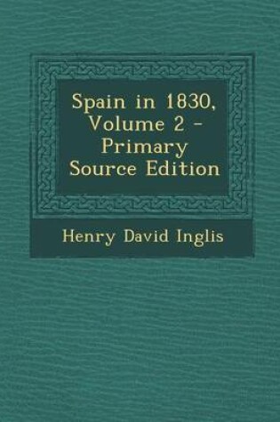 Cover of Spain in 1830, Volume 2