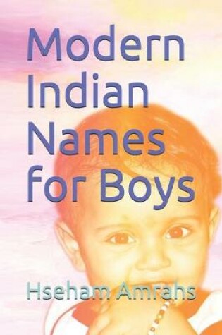 Cover of Modern Indian Names for Boys