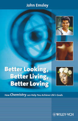 Book cover for Better Looking, Better Living, Better Loving