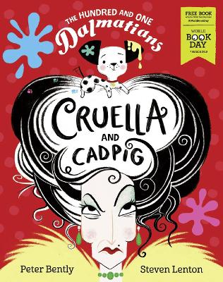 Book cover for The Hundred and One Dalmatians: Cruella and Cadpig World Book Day 2019