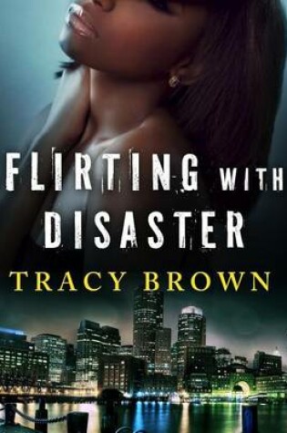 Cover of Flirting with Disaster