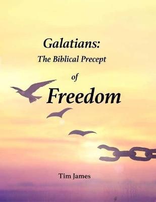 Book cover for Galatians: The Biblical Precept of Freedom