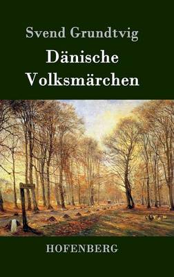 Book cover for Dänische Volksmärchen