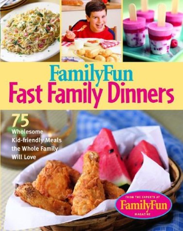 Book cover for "FamilyFun" Fast Family Dinners