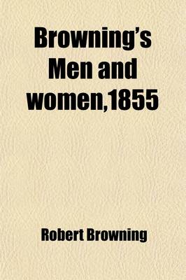 Book cover for Browning's Men and Women, 1855