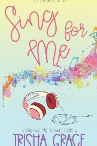 Cover of Sing For Me