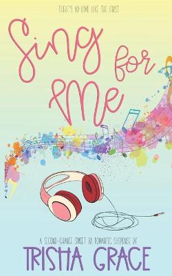 Book cover for Sing For Me