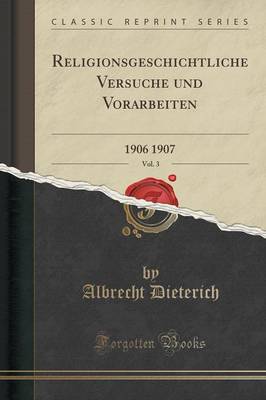 Book cover for Religionsgeschichtliche Versuche Und Vorarbeiten, Vol. 3