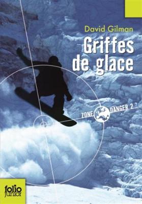 Book cover for Zone danger 2/Griffes de glace