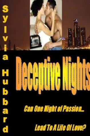 Cover of Deceptive Nights: Can One Night of Passion... Lead to a Life of Love?