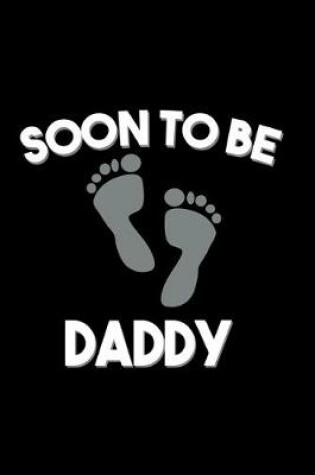 Cover of Soon to be daddy
