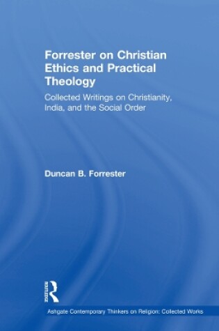 Cover of Forrester on Christian Ethics and Practical Theology