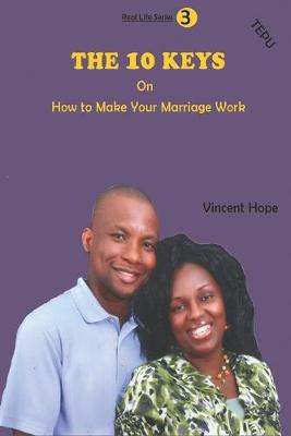 Book cover for The 10 Keys on How to Make Your Marriage Work