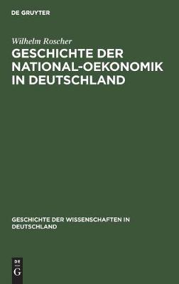 Book cover for Geschichte Der National-Oekonomik in Deutschland