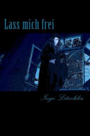 Cover of Lass mich frei