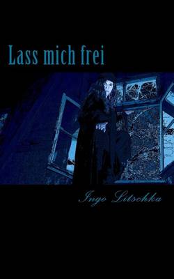 Cover of Lass mich frei