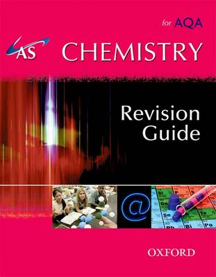 Book cover for As Chemistry for AQA Revision Guide