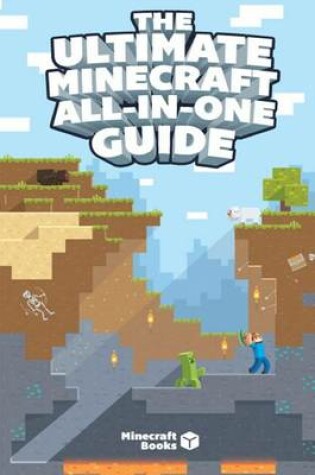 Cover of The Ultimate Minecraft All-In-One Guide