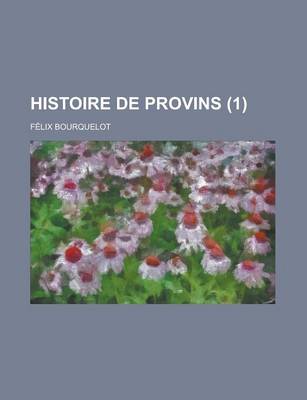 Book cover for Histoire de Provins (1)