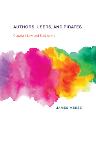 Book cover for Authors, Users, and Pirates