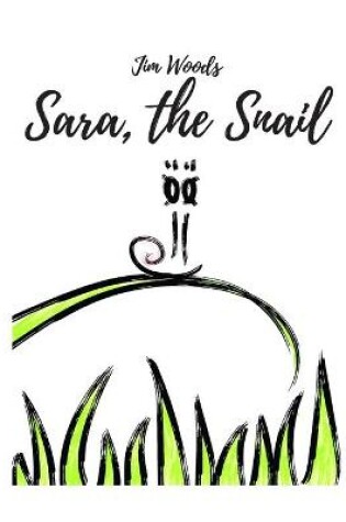 Cover of Sara, The Snail