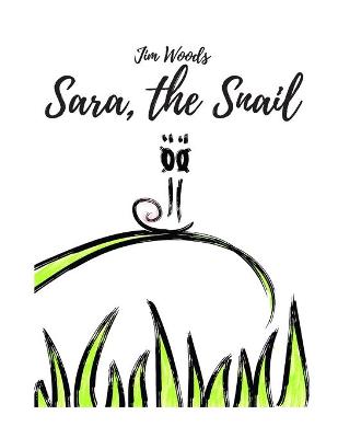 Book cover for Sara, The Snail