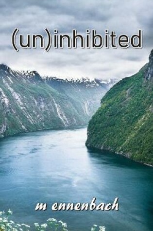 Cover of (un)inhibited