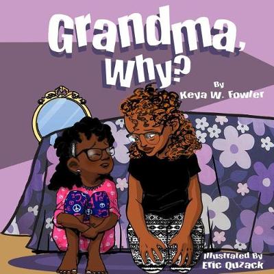 Cover of Grandma, Why?