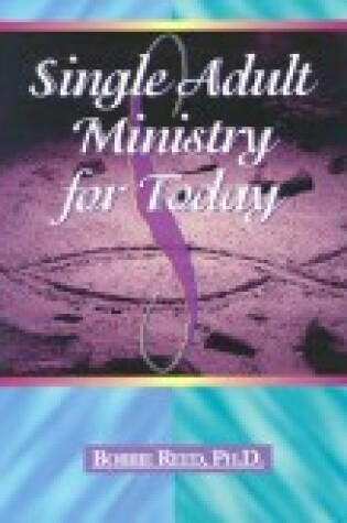 Cover of Single Adult Ministry for Today