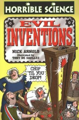 Cover of Horrible Science: Evil Inventions