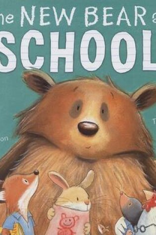 Cover of The New Bear at School