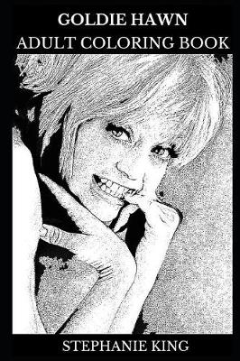 Book cover for Goldie Hawn Adult Coloring Book