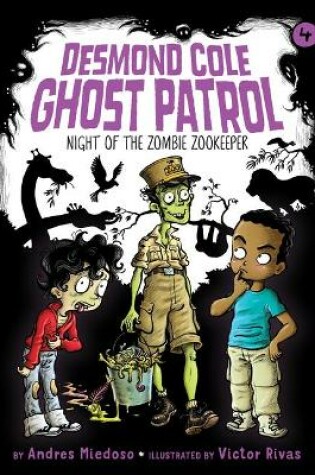 Cover of Night of the Zombie Zookeeper: #4