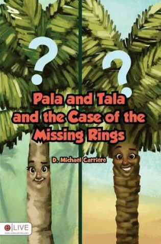 Cover of Pala and Tala and the Case of the Missing Rings