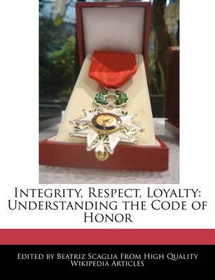 Book cover for Integrity, Respect, Loyalty