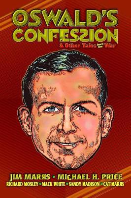 Book cover for Oswald's Confession & Other Tales from the War