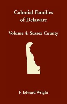 Book cover for Colonial Families of Delaware, Volume 4