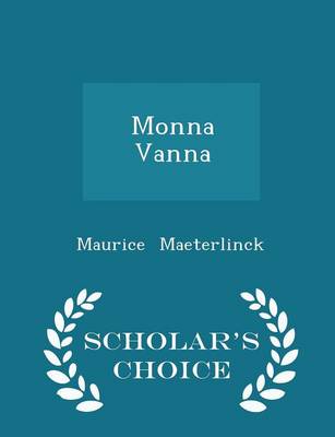 Book cover for Monna Vanna - Scholar's Choice Edition