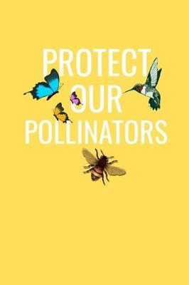 Book cover for Protect Our Pollinators