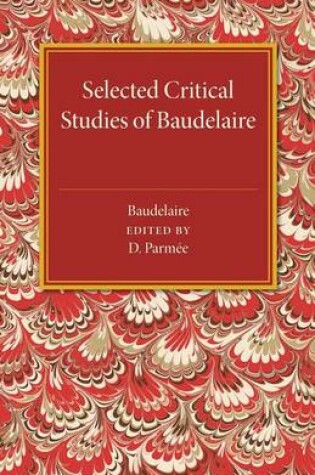 Cover of Selected Critical Studies of Baudelaire