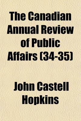 Book cover for The Canadian Annual Review of Public Affairs (34-35)