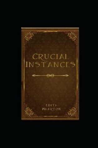 Cover of Crucial Instances illustrated