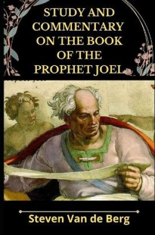 Cover of Study and Commentary on the Book of the Prophet Joel