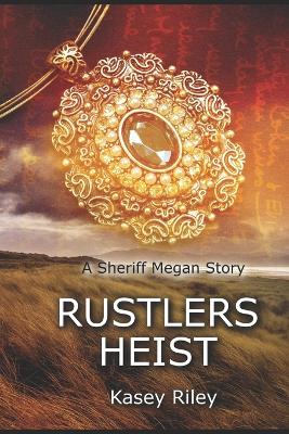 Book cover for Rustlers Heist