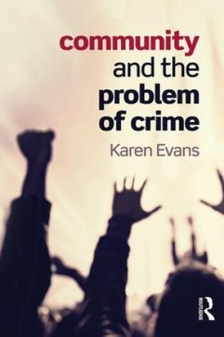 Cover of Community and the Problem of Crime