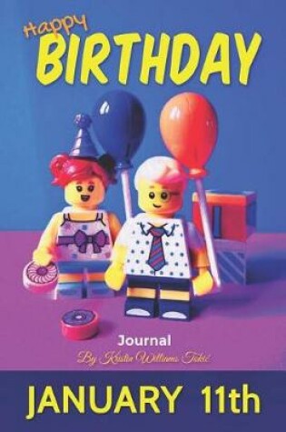 Cover of Happy Birthday Journal January 11th