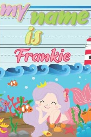 Cover of My Name is Frankie