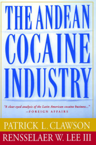 Cover of The Andean Cocaine Industry