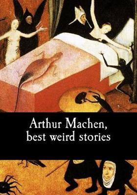 Book cover for Arthur Machen, best weird stories